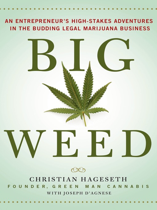 Title details for Big Weed by Christian Hageseth - Wait list